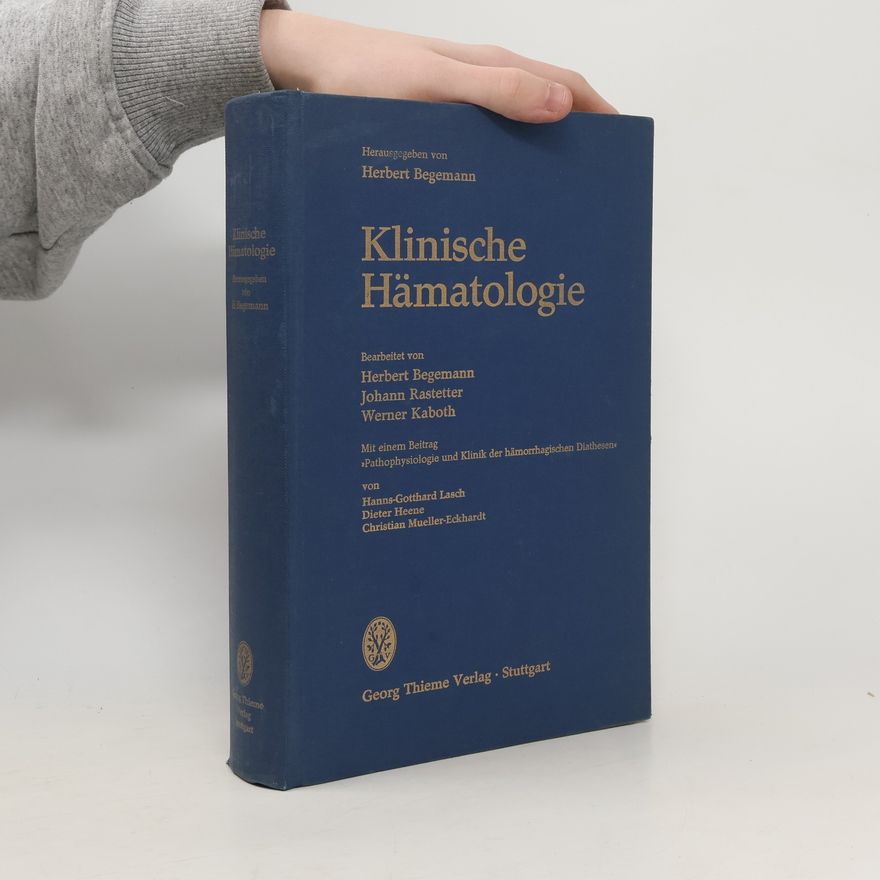 Herbert Begemann Klinische Hämatologie