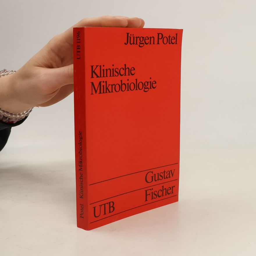 Jürgen Potel Klinische Mikrobiologie