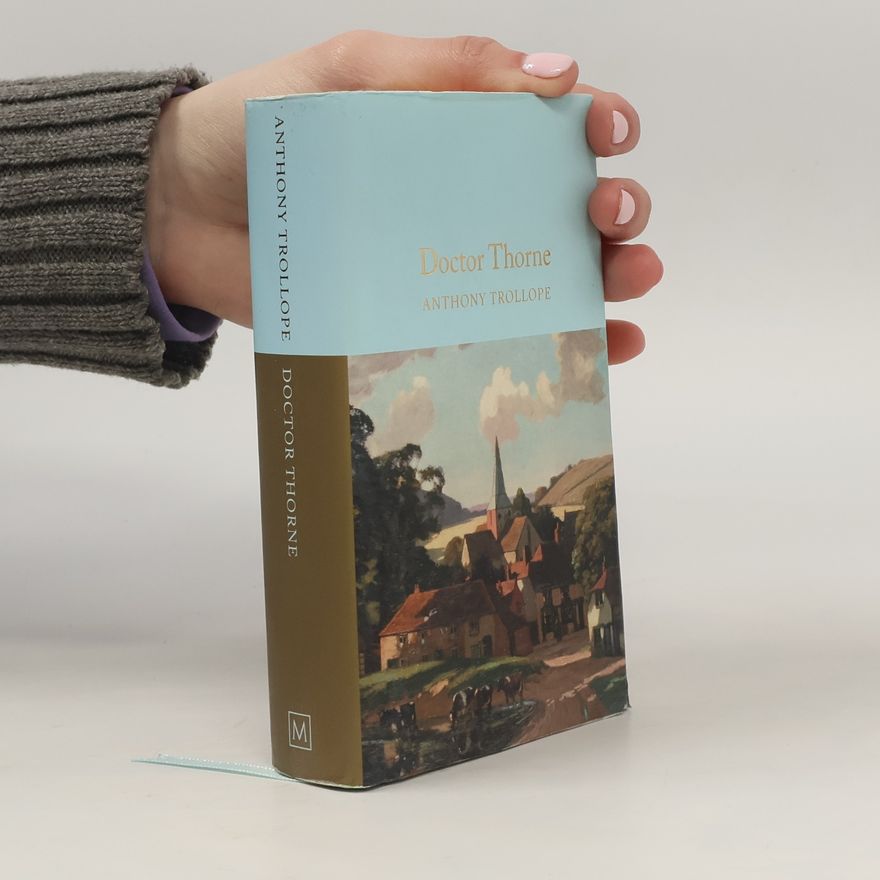 Anthony Trollope Doctor Thorne