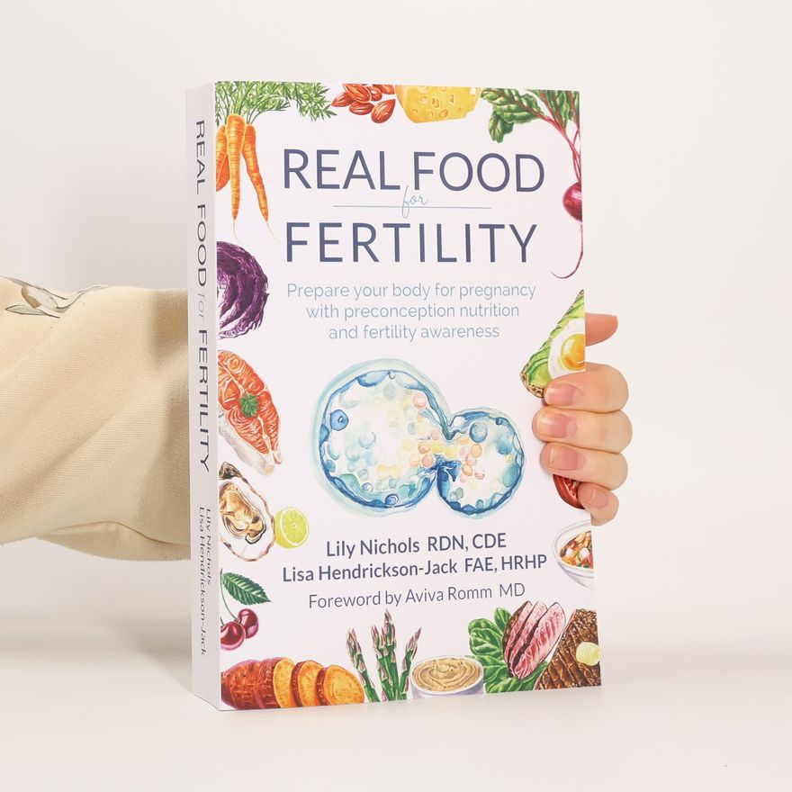 Lisa Hendrickson-Jack Real Food for Fertility