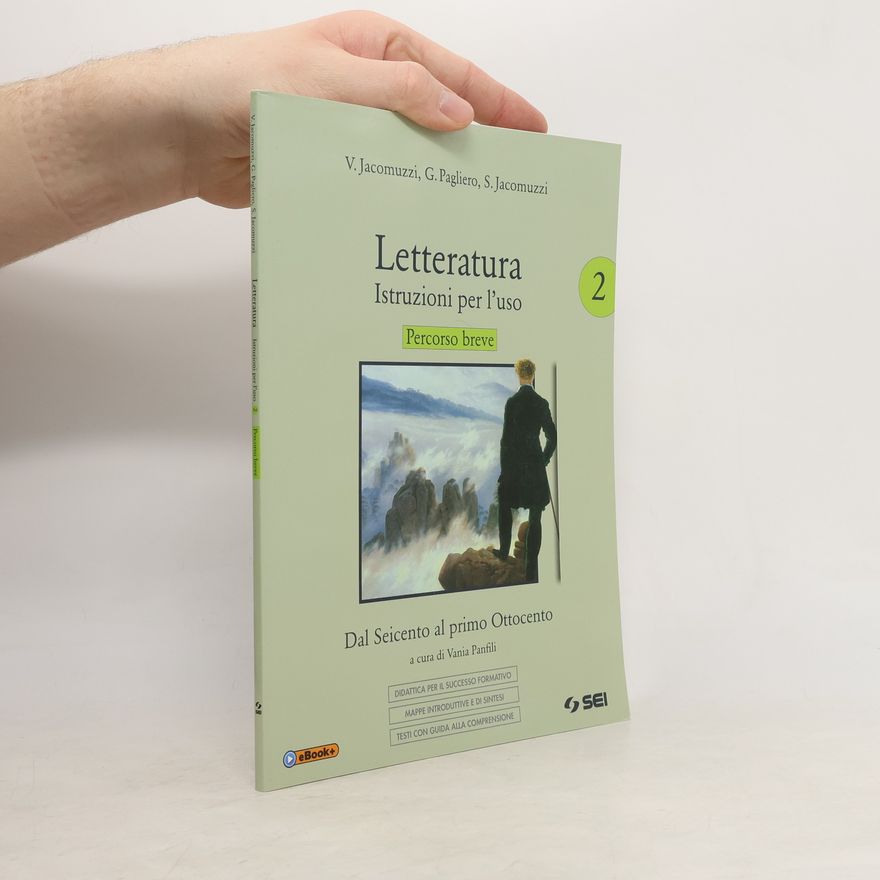 Vania Panfili Letteratura. Istruzioni per l'uso. Percorso breve. Didattica per il successo formativo. Per le scuole superiori. Con e-book. Con espansione online
