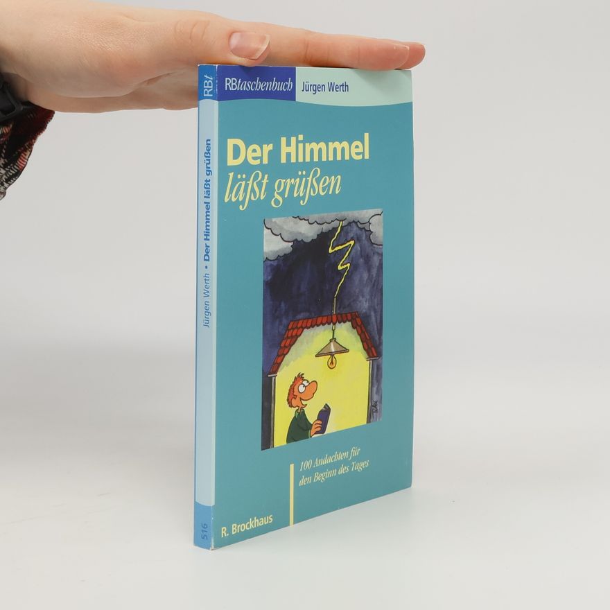 Jürgen Werth Der Himmel lässt grüssen