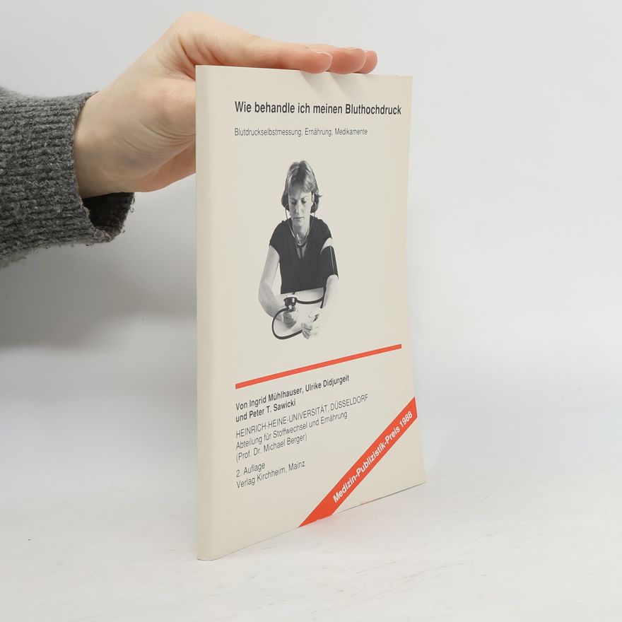 Ulrike Didjurgeit Wie behandle ich meinen Bluthochdruck