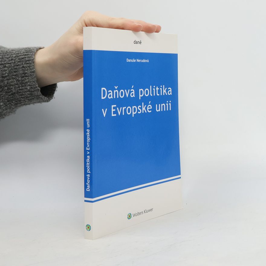 Danuše Nerudová Daňová politika v Evropské unii