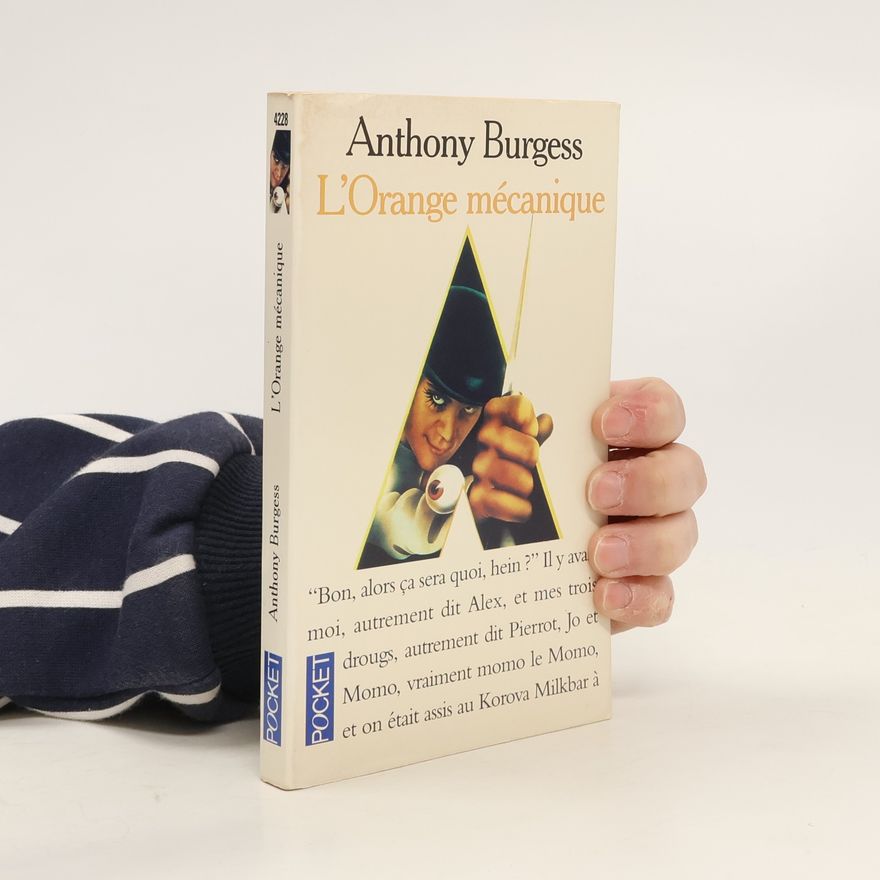 Anthony Burgess L'Orange mécanique
