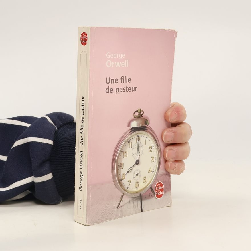 George Orwell Le Livre de Poche: Une fille de pasteur