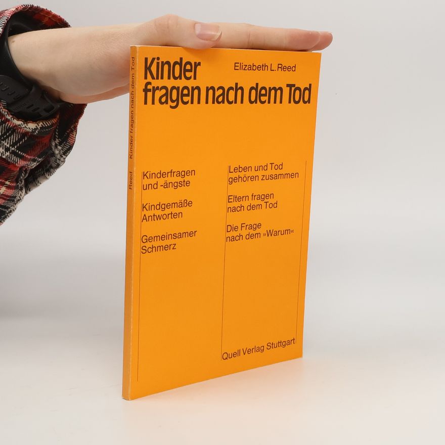 Elizabeth L. Reed Kinder fragen nach dem Tod