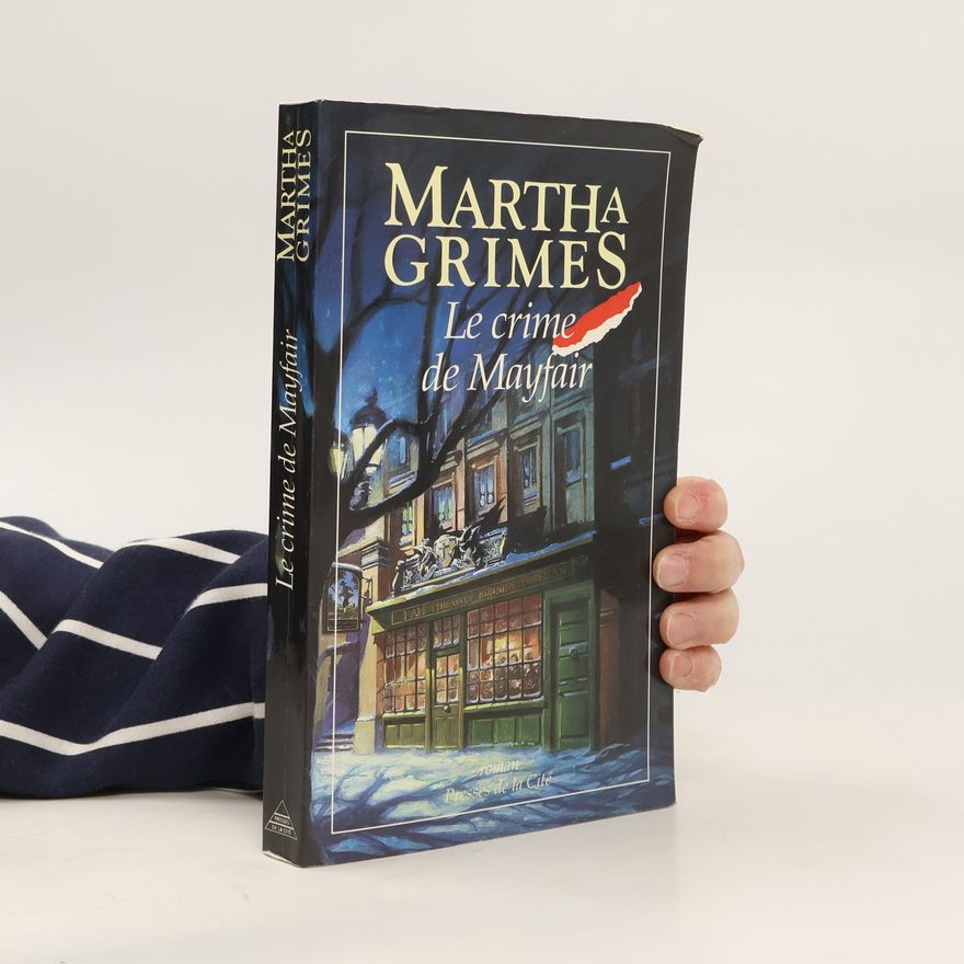 Martha Grimes Le crime de Mayfair