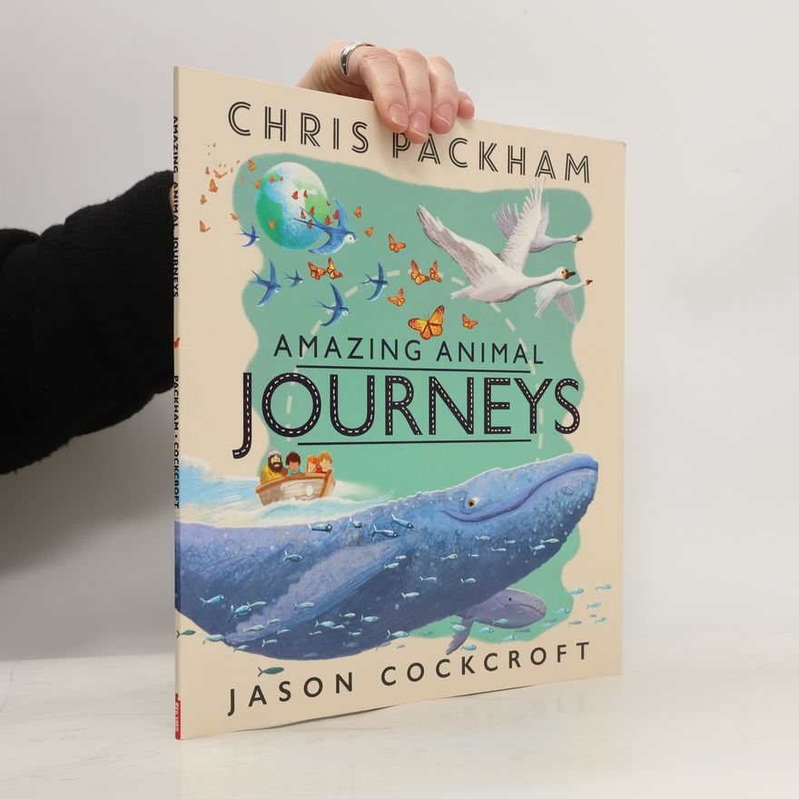 Jason Cockcroft Amazing Animal Journeys