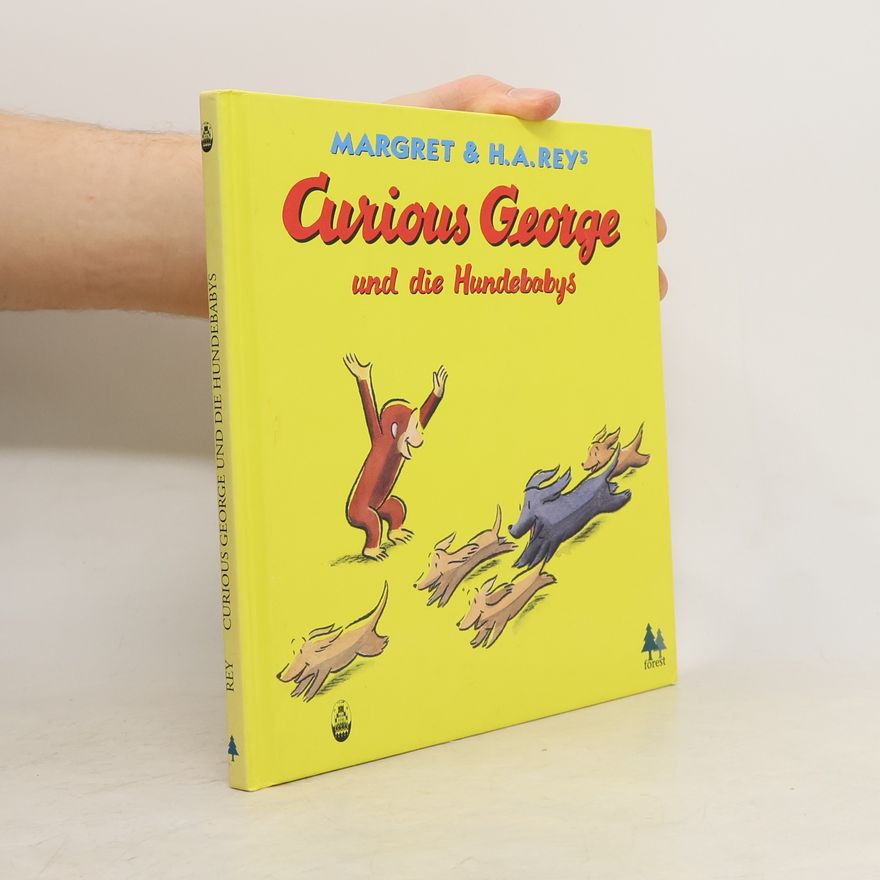 Margret Rey Curious George und die Hundebabys