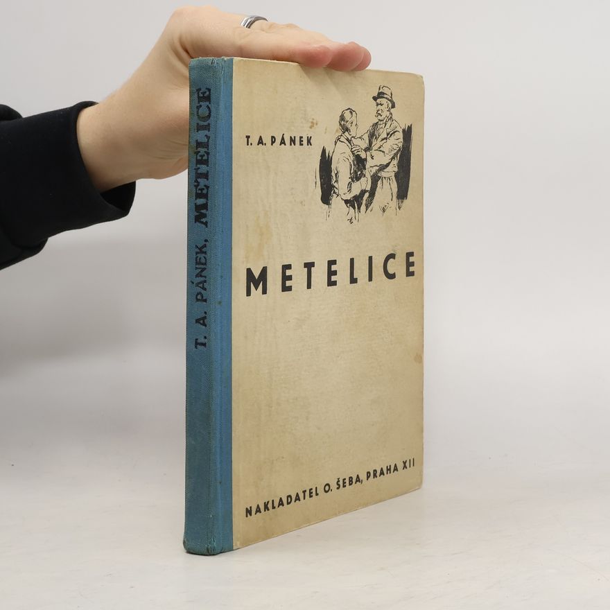 Pánek T. A. Metelice