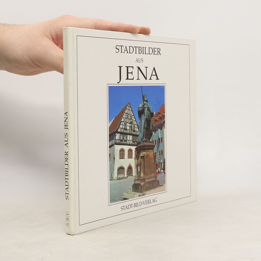 Autorenkollektiv Stadtbilder aus Jena
