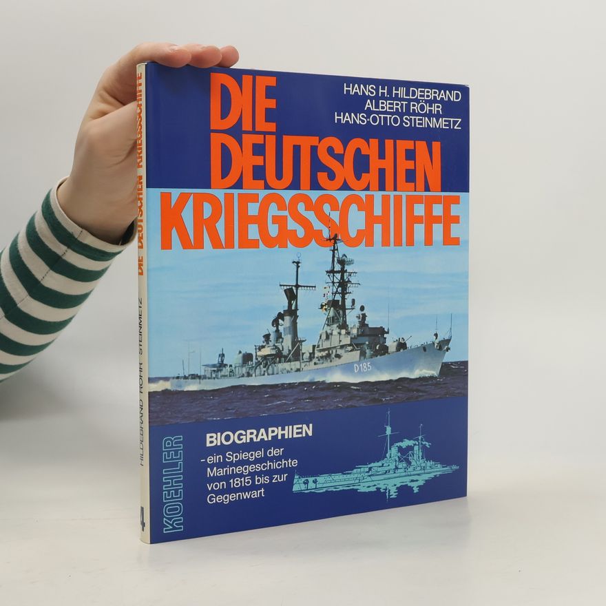 Autorenkollektiv Die deutschen Kriegsschiffe