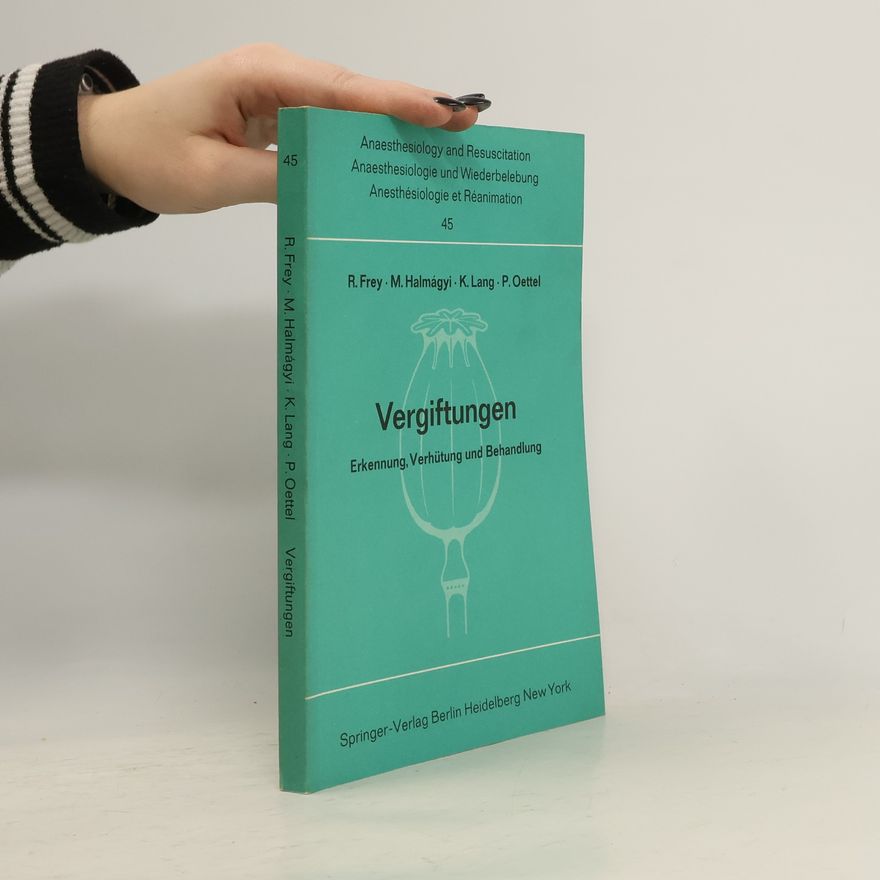 Autorenkollektiv Vergiftungen: Erkennung, Verhütung und Behandlung