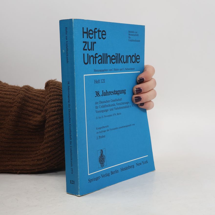 L. Schweiberer 38. Jahrestagung der Deutschen Gesellschaft für Unfallheilkunde, Versicherungs-, Versorgungs- und Verkehrsmedizin e.V.