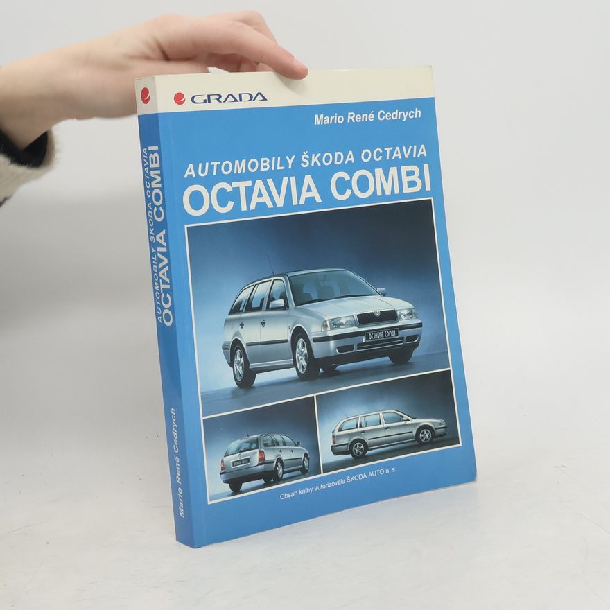 Mario René Cedrych Automobily Škoda Octavia a Octavia Combi
