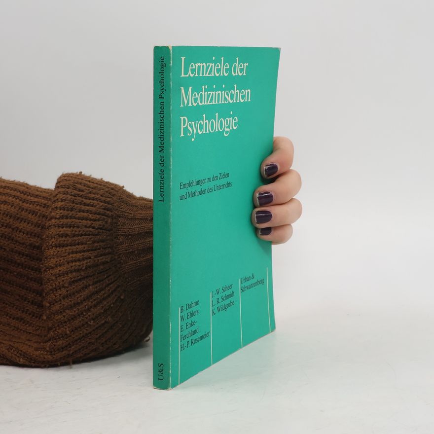 J.-W. Scheer Lernziele der Medizinischen Psychologie