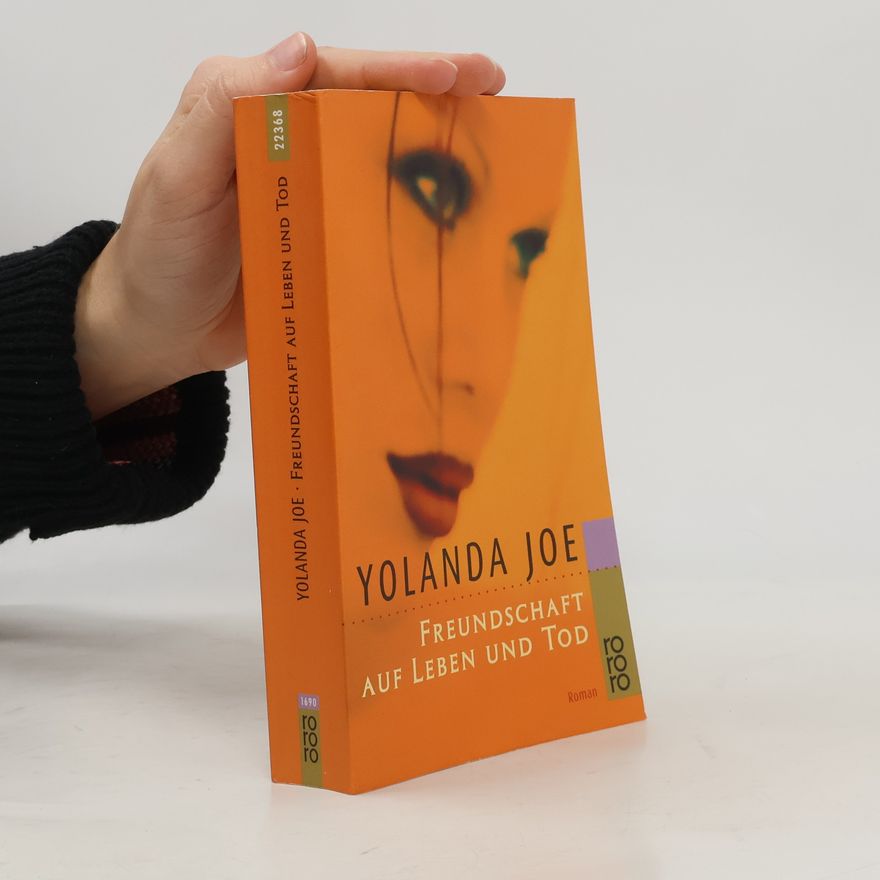 Yolanda Joe rororo: Freundschaft auf Leben und Tod