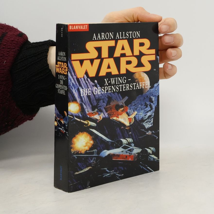 Aaron Allston Star Wars. X-Wing - die Gespensterstaffel