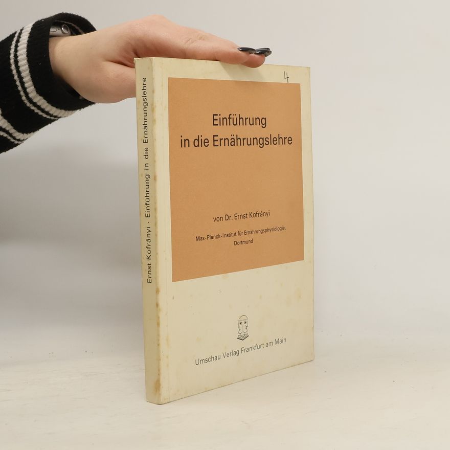 Ernst Kofrányi Einführung in die Ernährungslehre