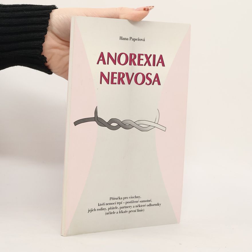 Hana Papežová Anorexia nervosa