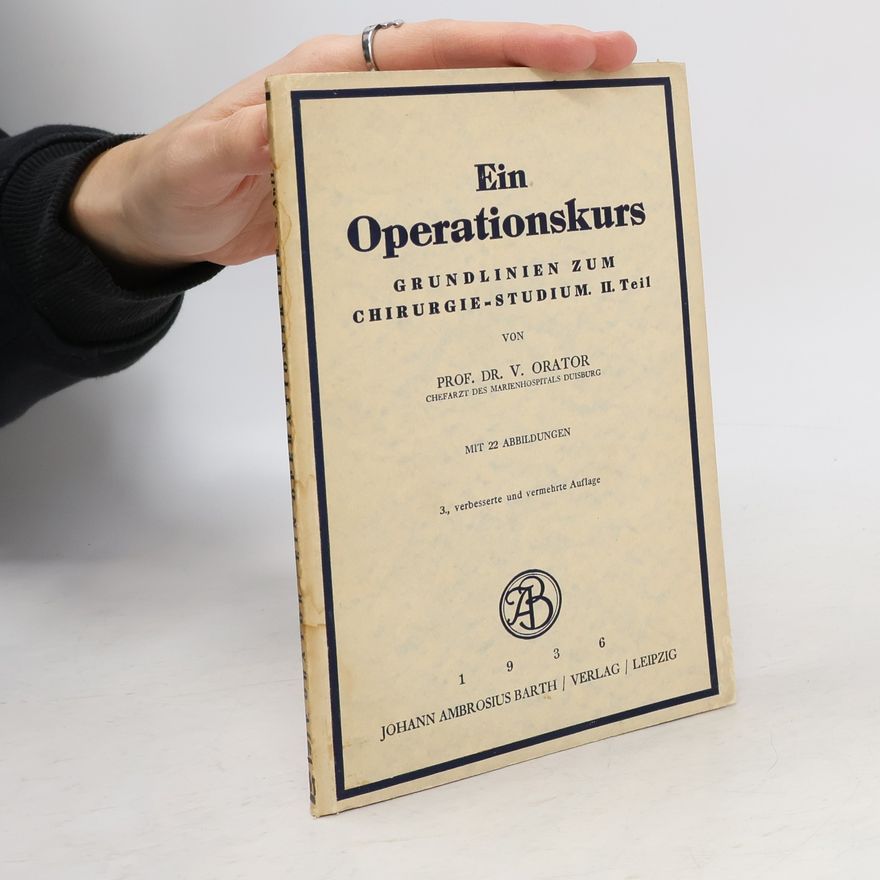 Victor Orator Ein Operationskurs