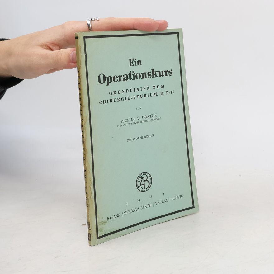 Victor Orator Ein Operationskurs