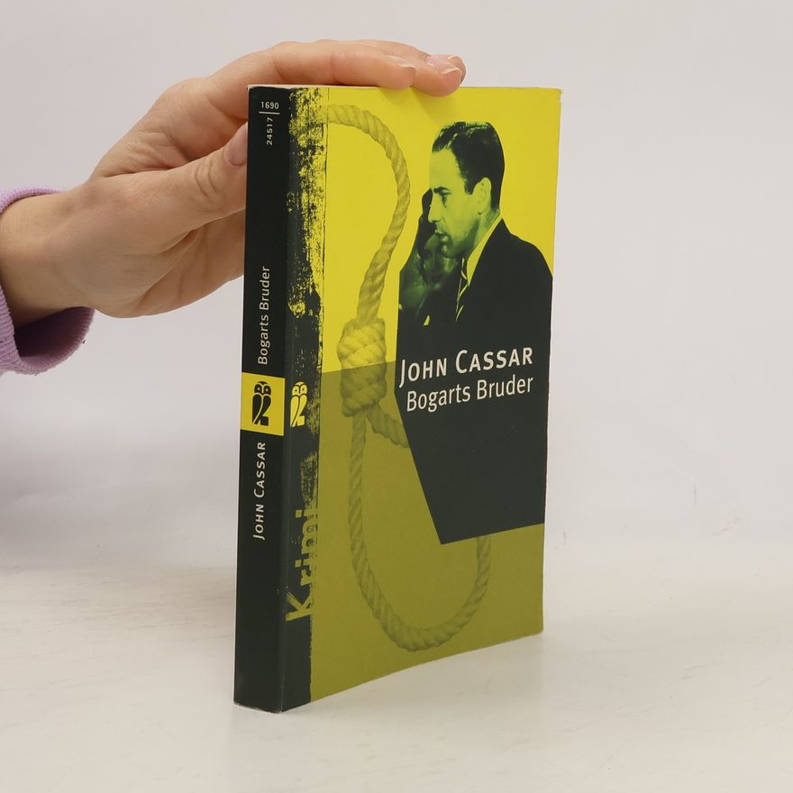 John Cassar Bogarts Bruder