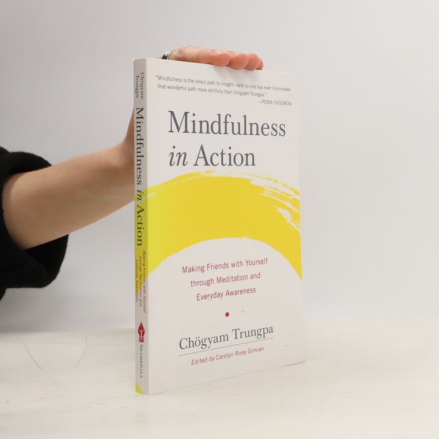 Chögyam Trungpa Mindfulness In Action