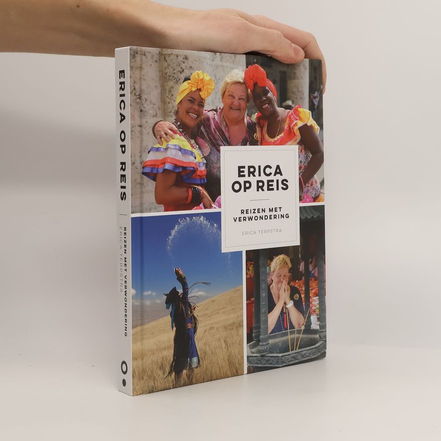 Erica Georgine Terpstra Erica op reis