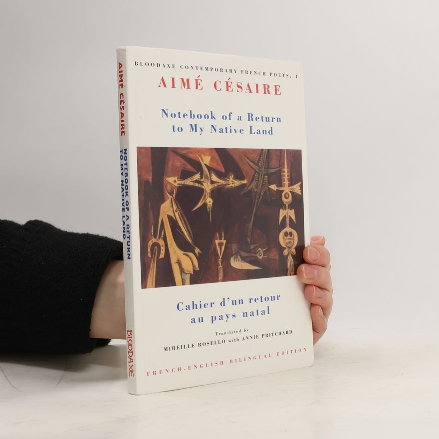 Aimé Césaire Notebook of a Return to My Native Land