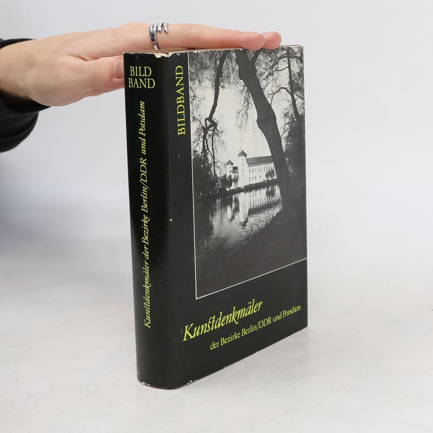 Horst Büttner Kunstdenkmäler der Bezirke Berlin/DDR und Potsdam