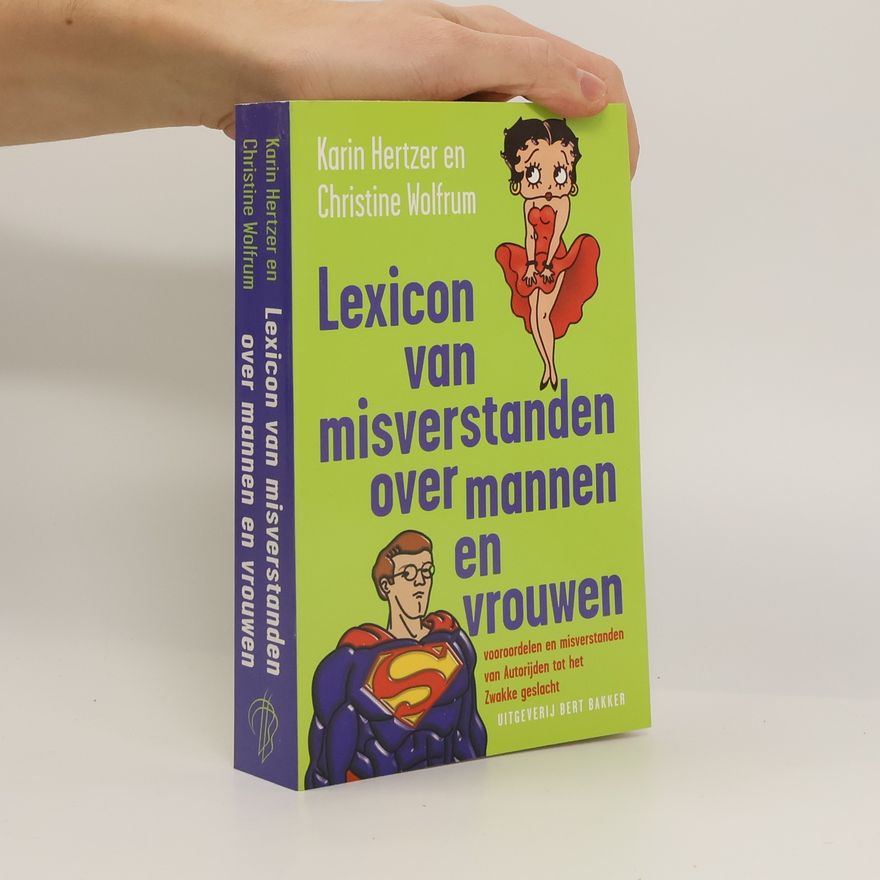Christine Wolfrum Lexicon van Misverstanden over Mannen en Vrouwen