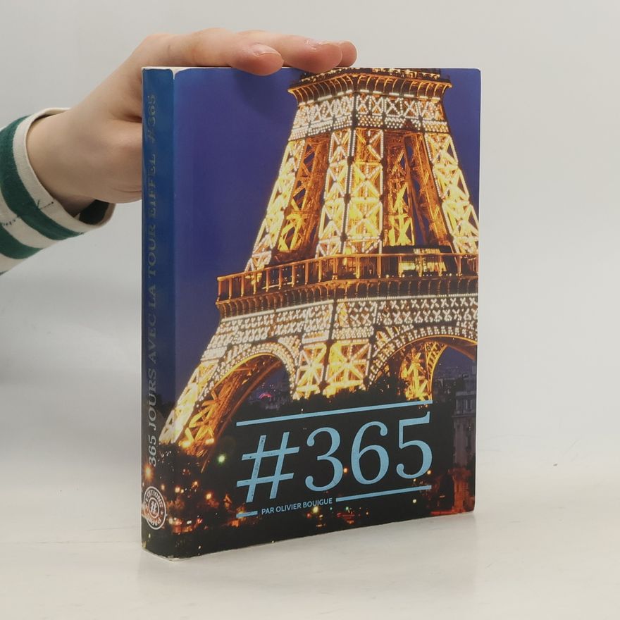 Olivier Bouigue 365 jours avec la Tour Eiffel