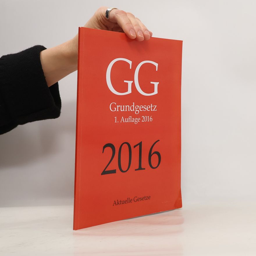 Various authors GG 2016, Grundgesetz, aktuelle Gesetze, 1. Auflage 2016