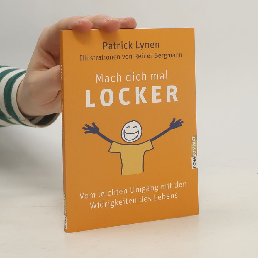 Patrick Lynen Mach dich mal locker
