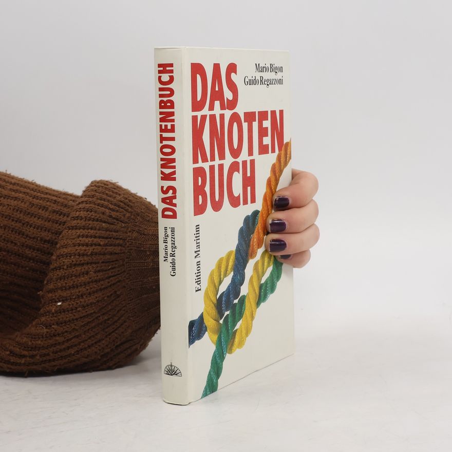 Mario Bigon Das Knotenbuch