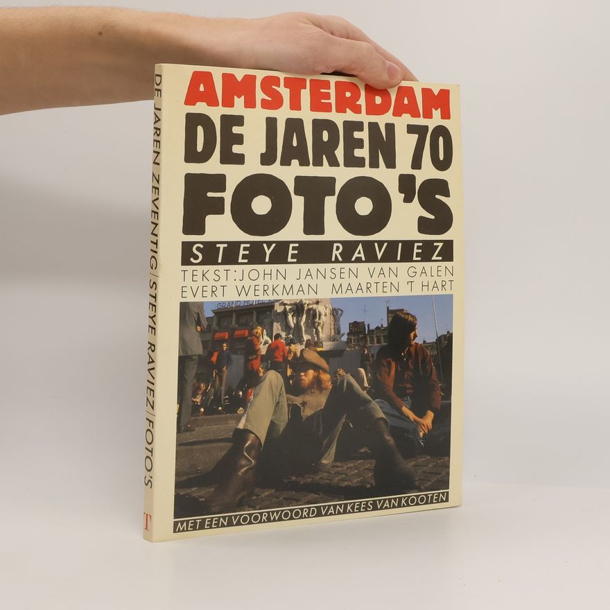 John Jansen van Galen Amsterdam De Jaren 70 Fotos
