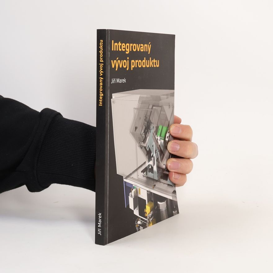 Jiří Marek Integrovaný vývoj produktu