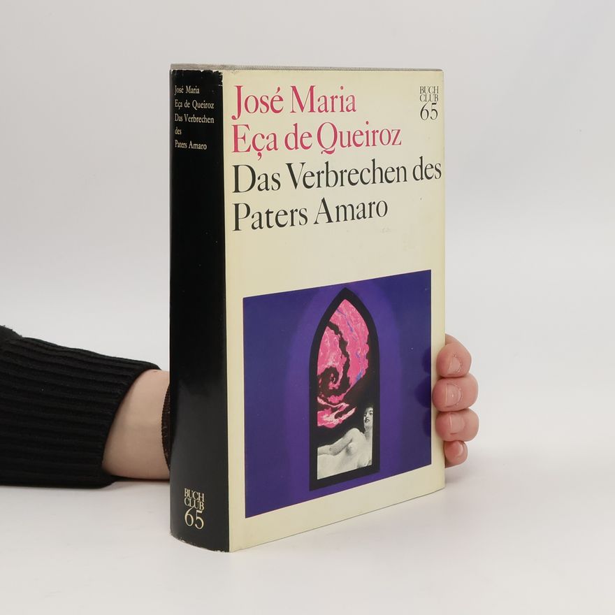 José Maria de Eça de Queirós Das Verbrechen des Paters Amaro