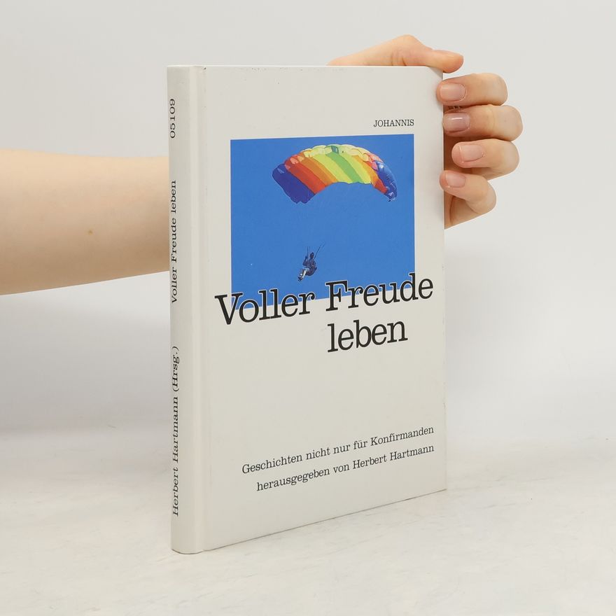 Herbert Hartmann Voller Freude leben