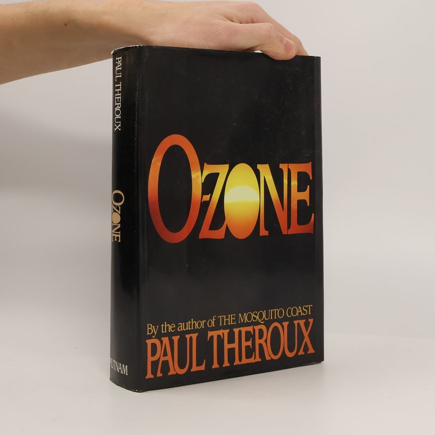 Paul Theroux O-Zone
