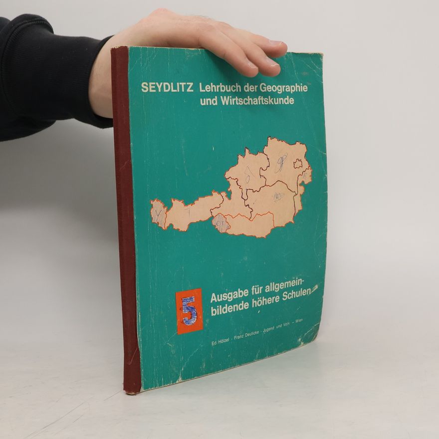 Ernst Friedrich von Seydlitz Lehrbuch der Geographie und Wirtschaftskunde 5