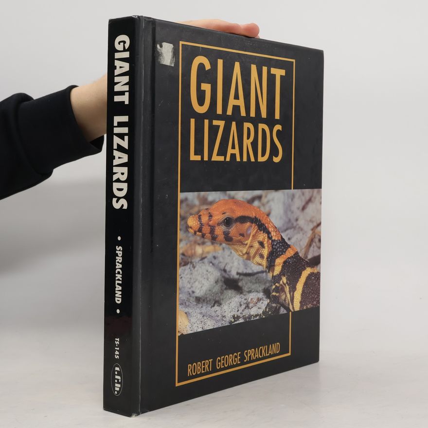 Robert George Sprackland Giant lizards