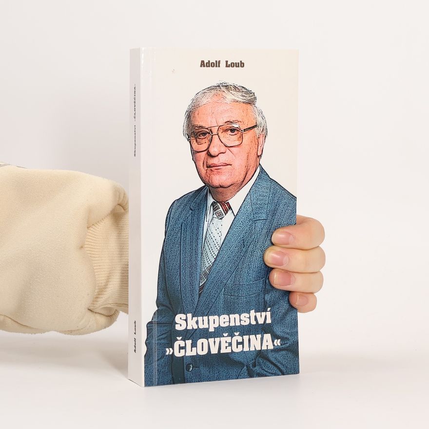 Adolf Loub Skupenství