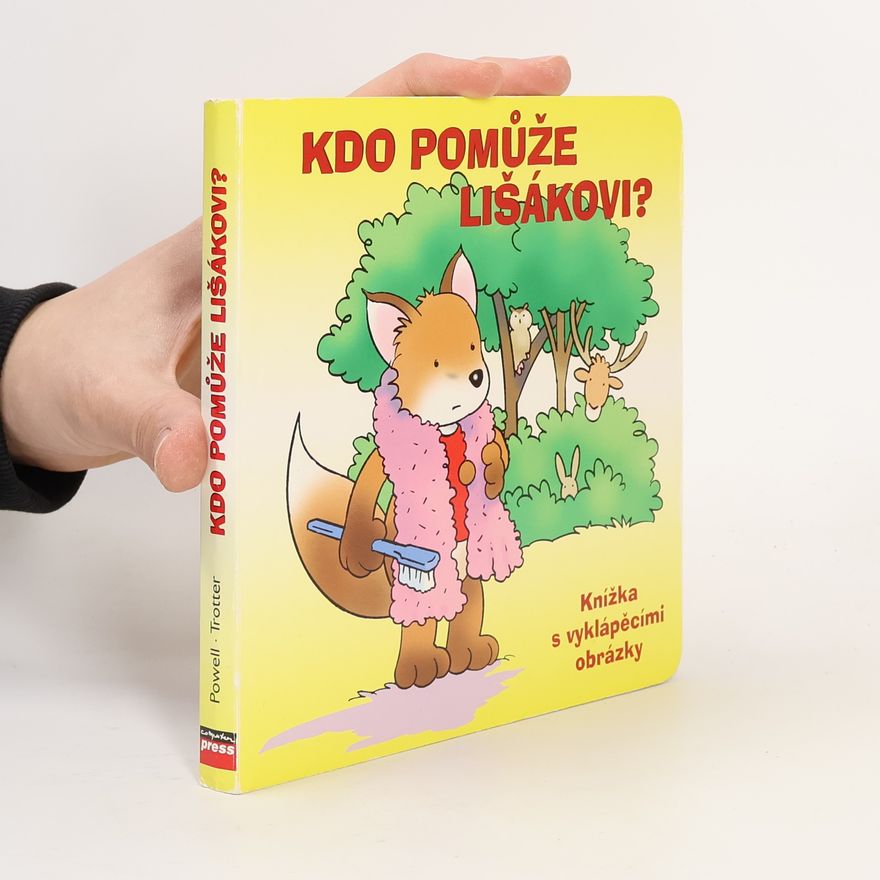 Stuart Trotter Kdo pomůže lišákovi?