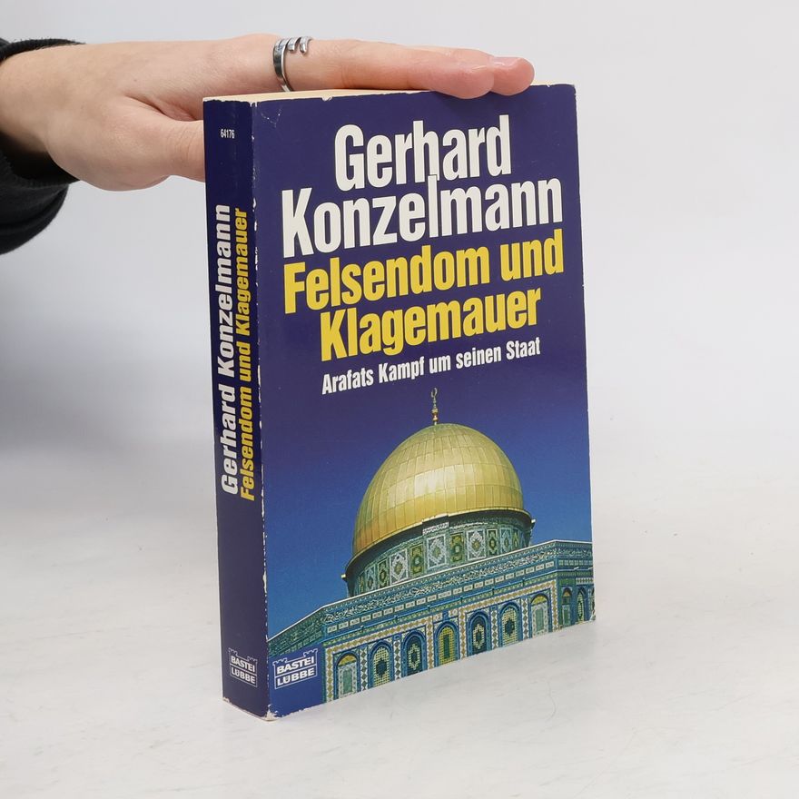 Gerhard Konzelmann Felsendom und Klagemauer