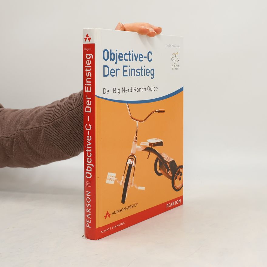 Aaron Hillegass Objective-C - der Einstieg