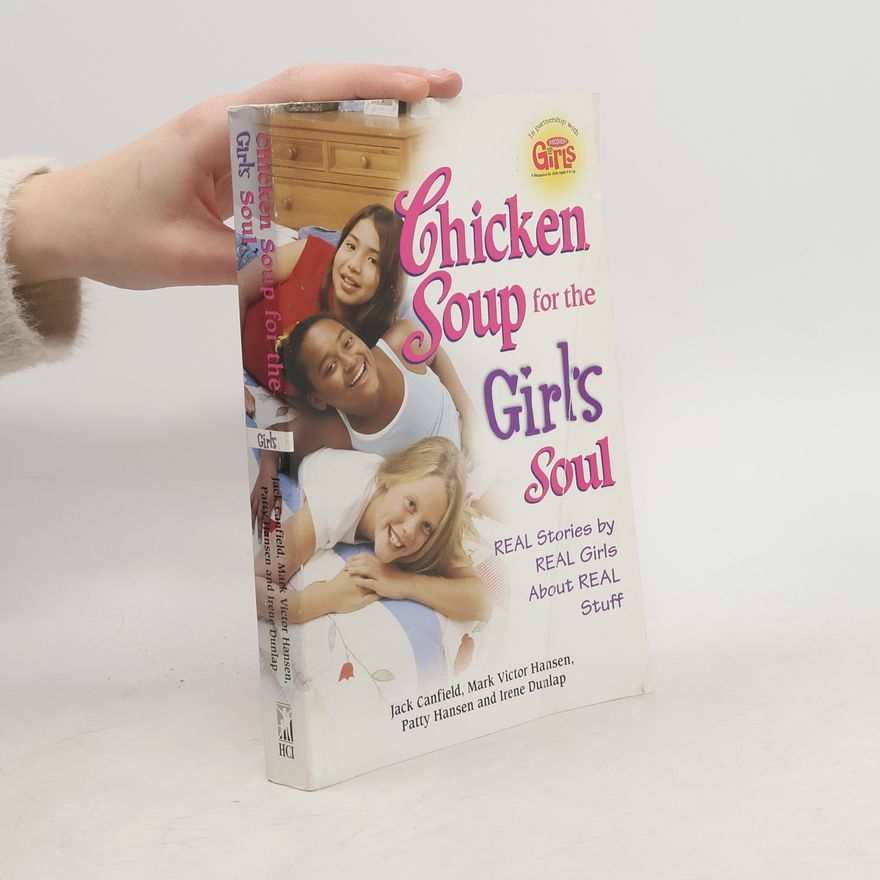 Jack Canfield Chicken Soup for the Girl's Soul