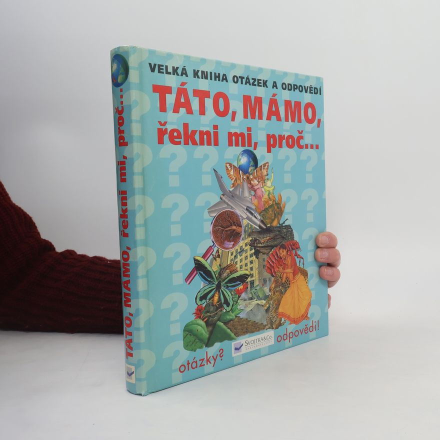 Andrew Charman Táto, mámo, řekni mi, proč...